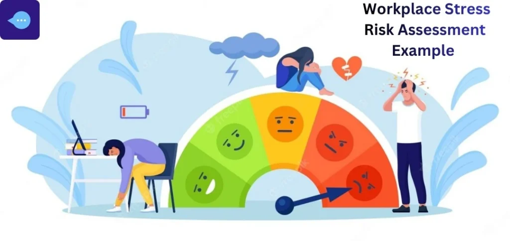Workplace Stress Risk Assessment Example and How to Create Your Own