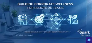 Corporate wellness programmes for remote UK teams