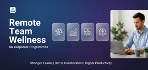 Corporate wellness programmes for remote UK teams